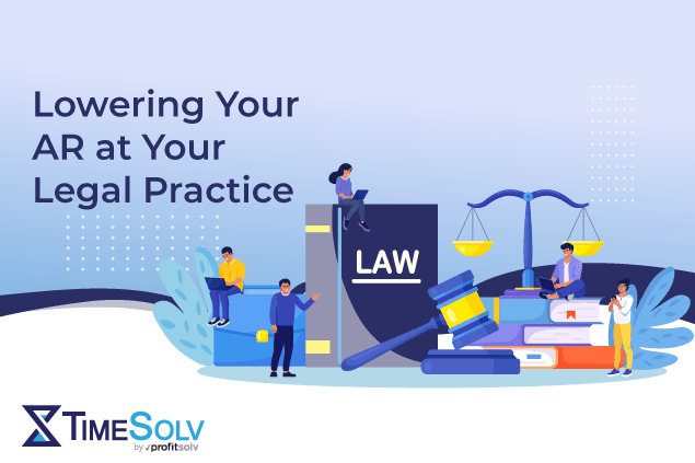 Lowering Your AR at Your Legal Practice