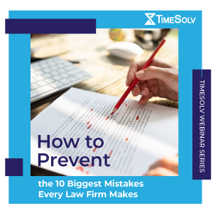 How to Prevent the 10 Biggest Mistakes Every Law Firm Makes