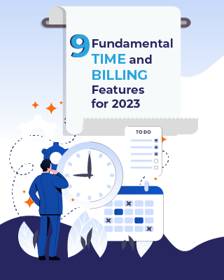 9 Fundamental Time and Billing Features for 2023